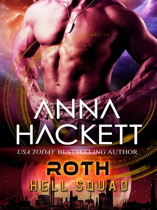 Title details for Roth (Hell Squad #5) by Anna Hackett - Available